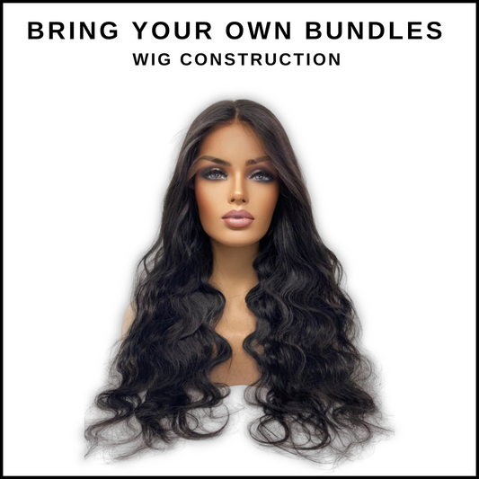 BYOB WIG CONSTRUCTION